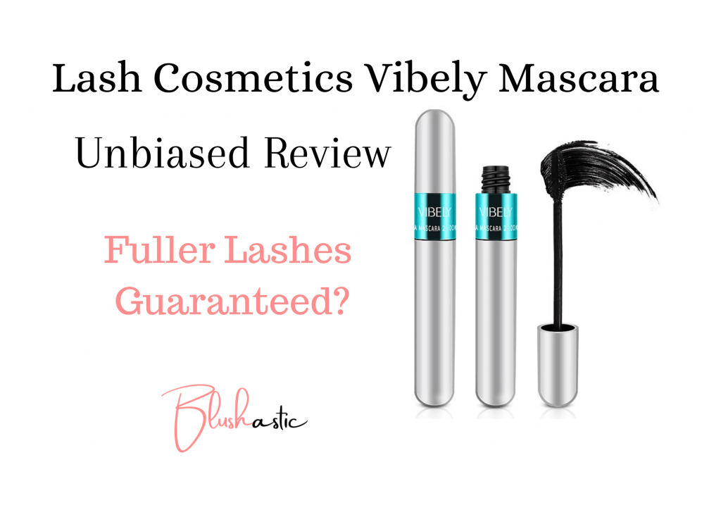 Lash Cosmetics Vibely Mascara Reviews