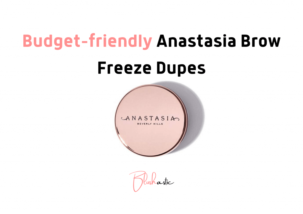 Anastasia Brow Freeze Dupe