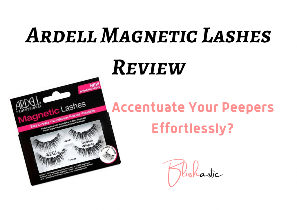 Ardell Magnetic Lashes review