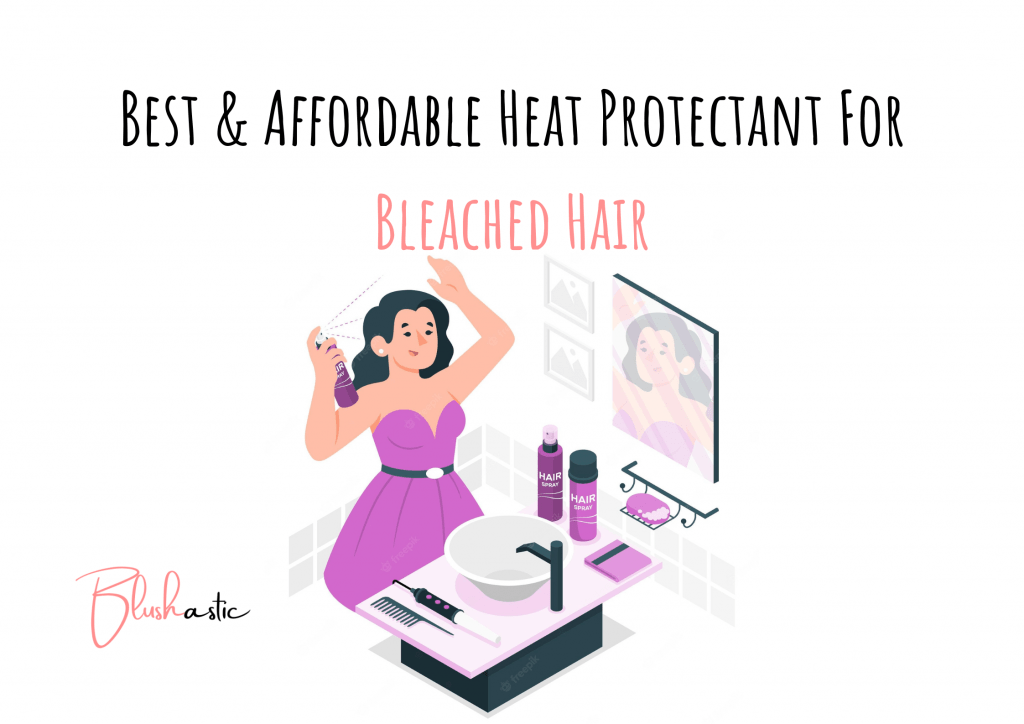 Best Heat Protectant For Bleached Hair