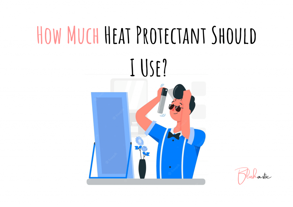 How Much Heat Protectant Should I Use?