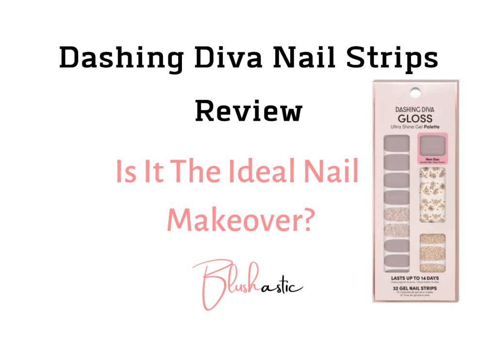 Dashing Diva Nail Strips Review