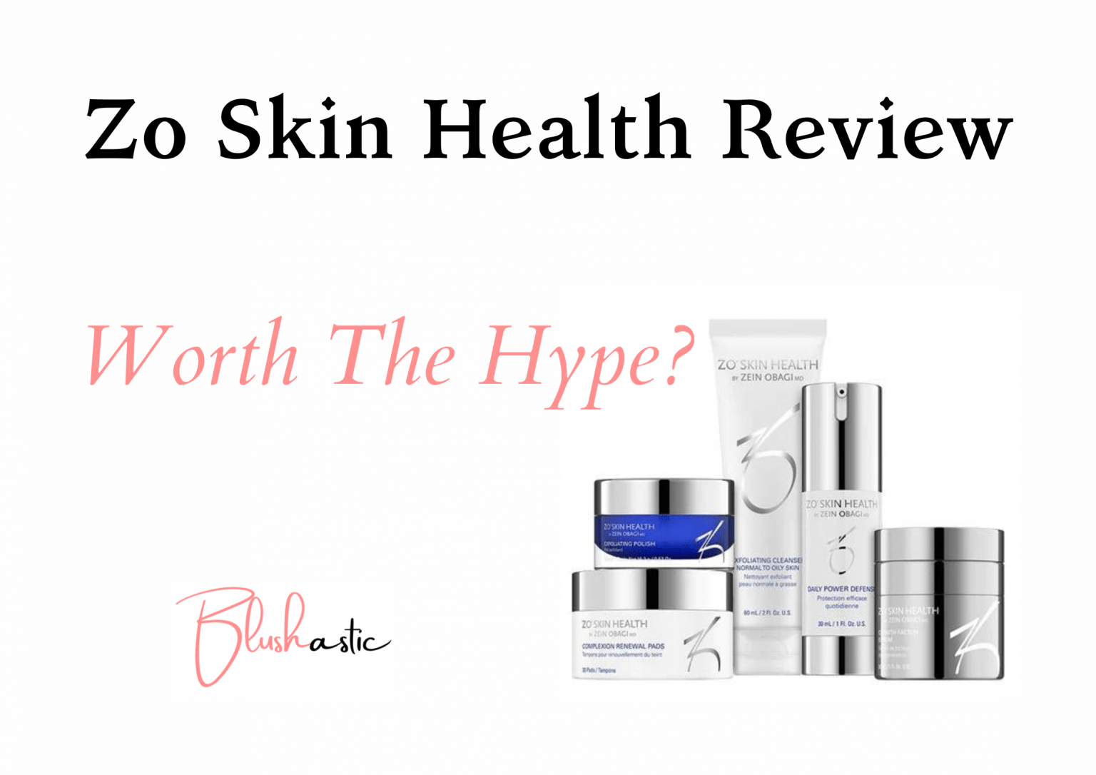 Zo Skin Health Review Here’s What People Experienced Blushastic
