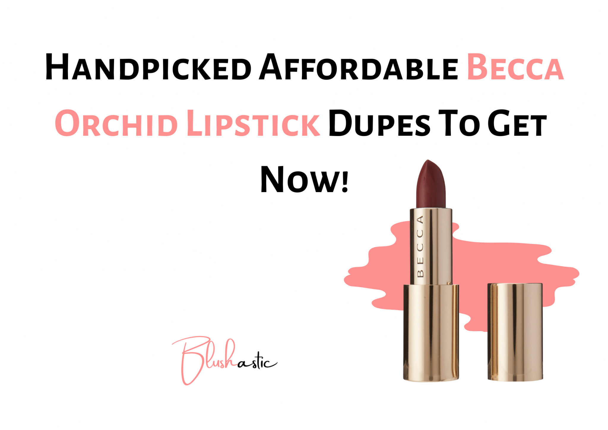 11 Ideal Becca Orchid Lipstick Dupes (Similar Picks) Blushastic