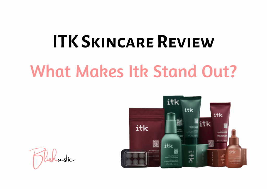 Itk Skincare Reviews