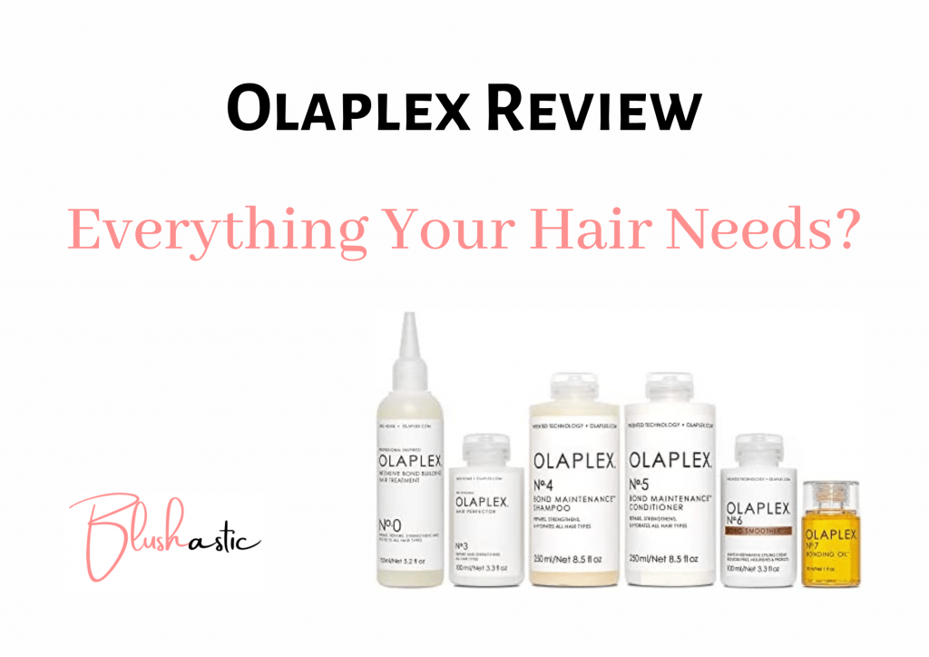 Olaplex Reviews Everything Your Hair Needs? Blushastic