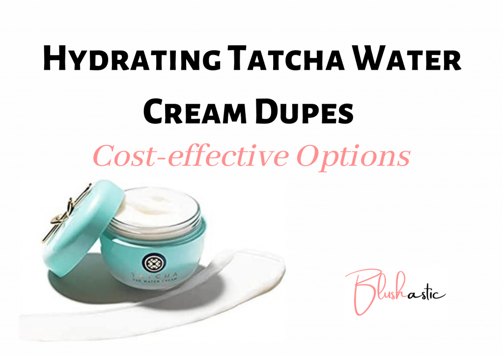Tatcha Water Cream Dupe 
