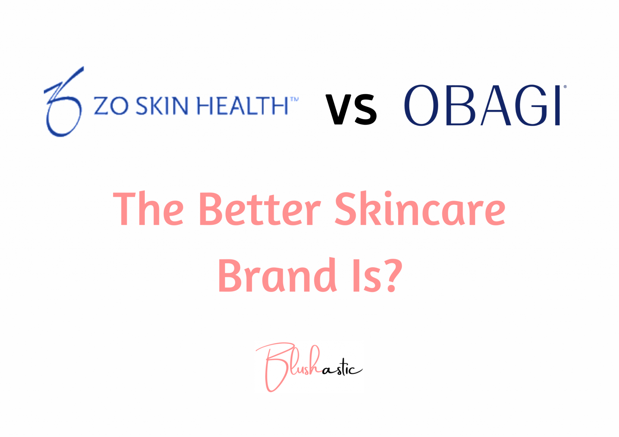 Zo Skin Health VS Obagi  Better Pick? (Differences) - Blushastic