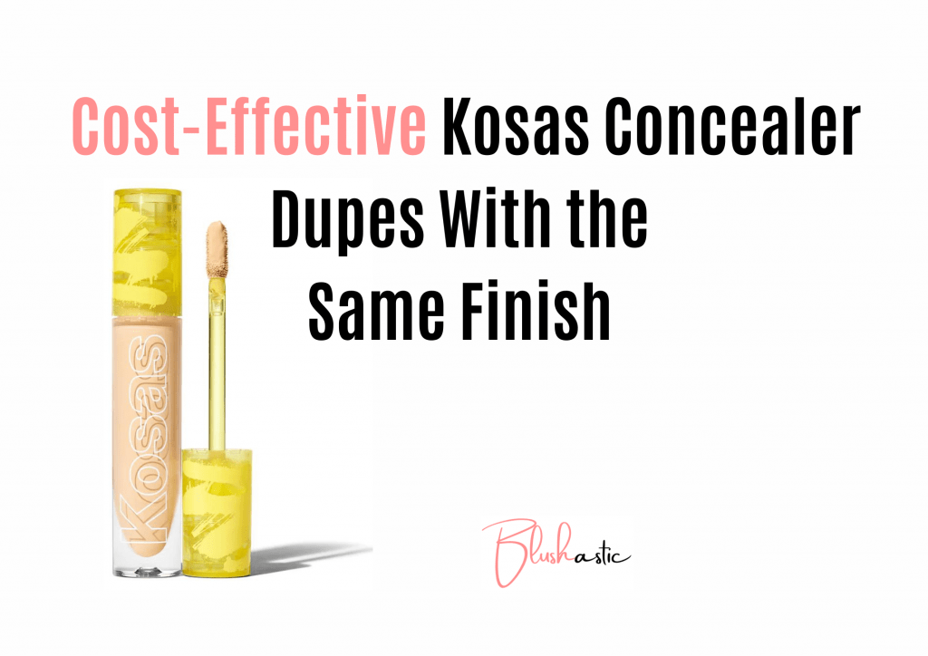 Kosas Concealer Dupe