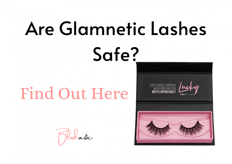 Are Glamnetic Lashes Safe?