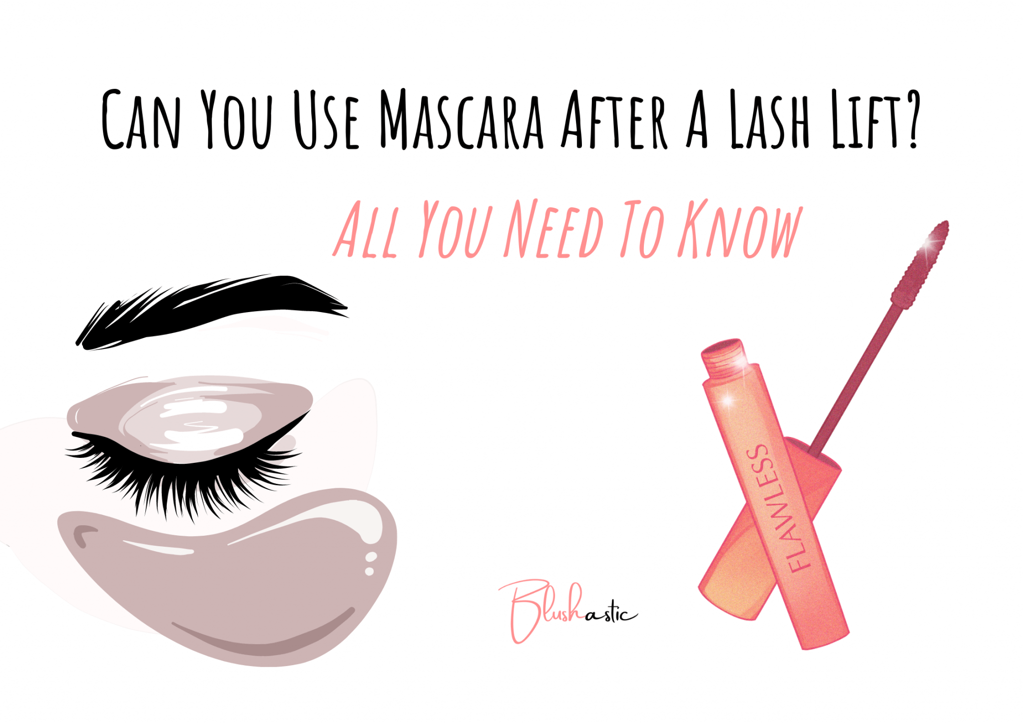 can-you-use-mascara-after-a-lash-lift-all-you-need-to-know-blushastic