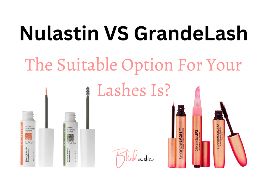 Nulastin VS GrandeLash