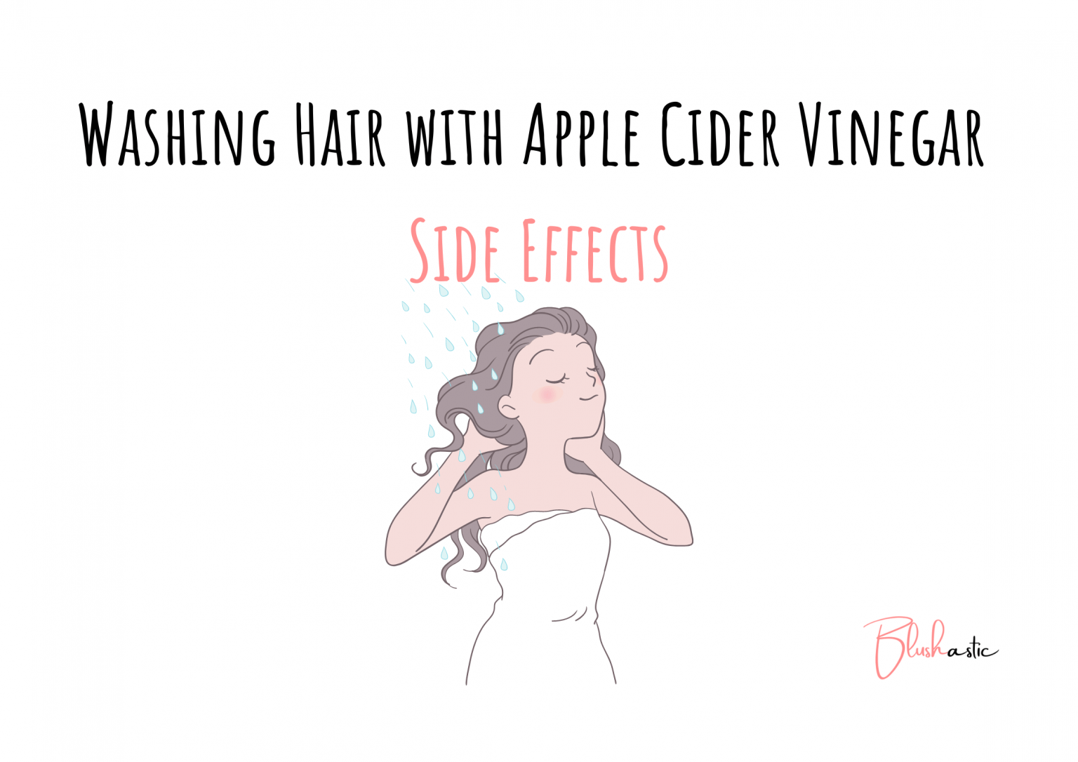 Washing Hair with Apple Cider Vinegar Side Effects (Guide) Blushastic