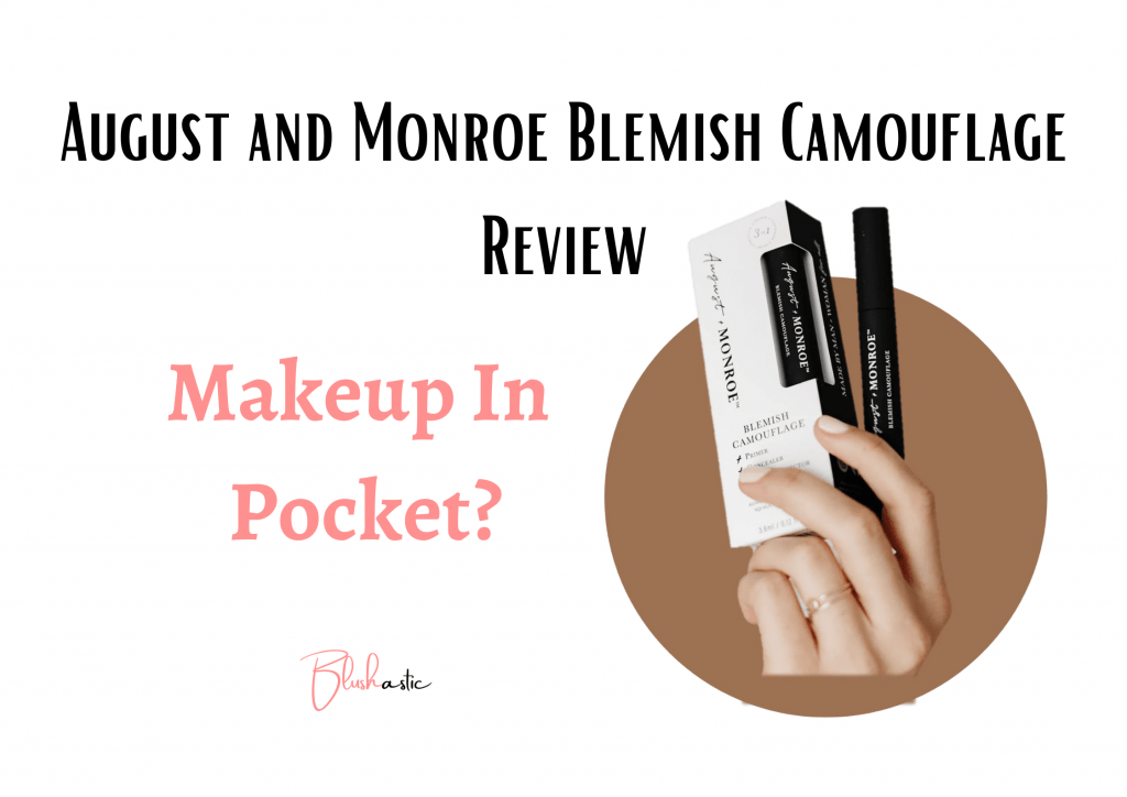 August and Monroe Blemish Camouflage Reviews 