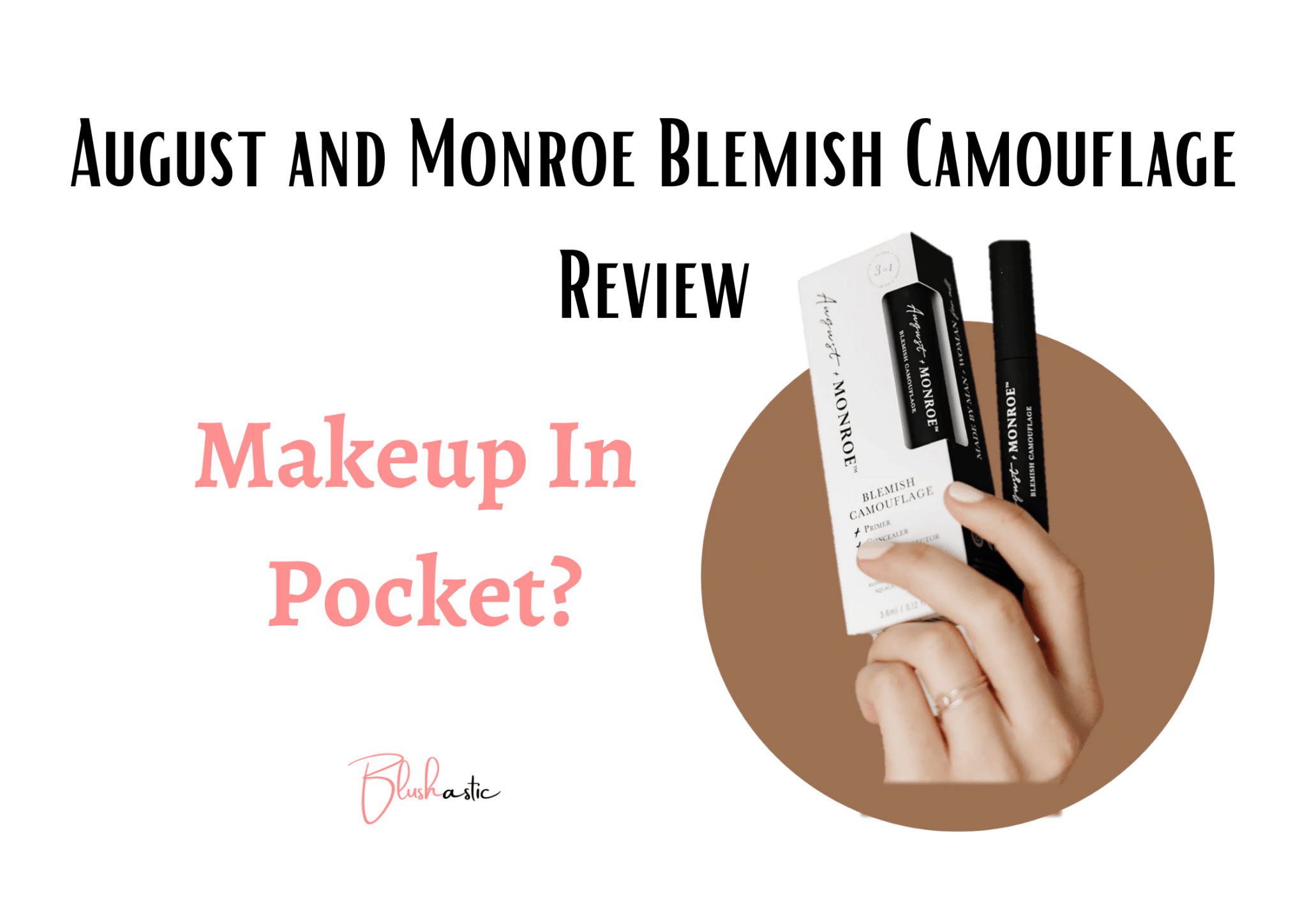 August And Monroe Blemish Camouflage Reviews Makeup In Pocket august-and-monroe-blemish-camouflage-reviews-makeup-in-pocket