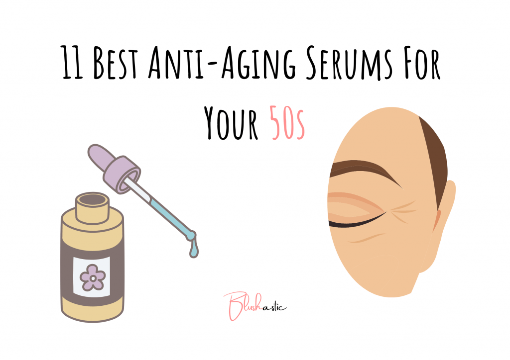 Best Anti-Aging Serum For 50s
