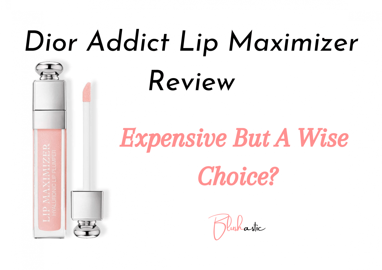 Dior Addict Lip Maximizer Reviews | Does It Work? - Blushastic