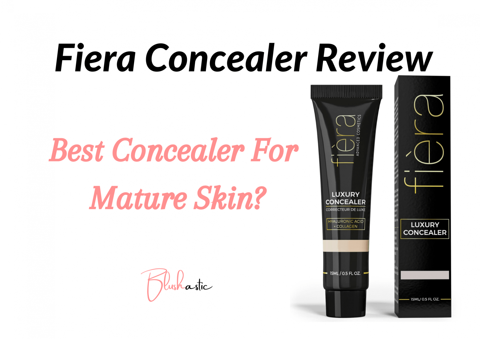 Fiera Concealer Reviews | Does it Live Up to Its Hype? - Blushastic