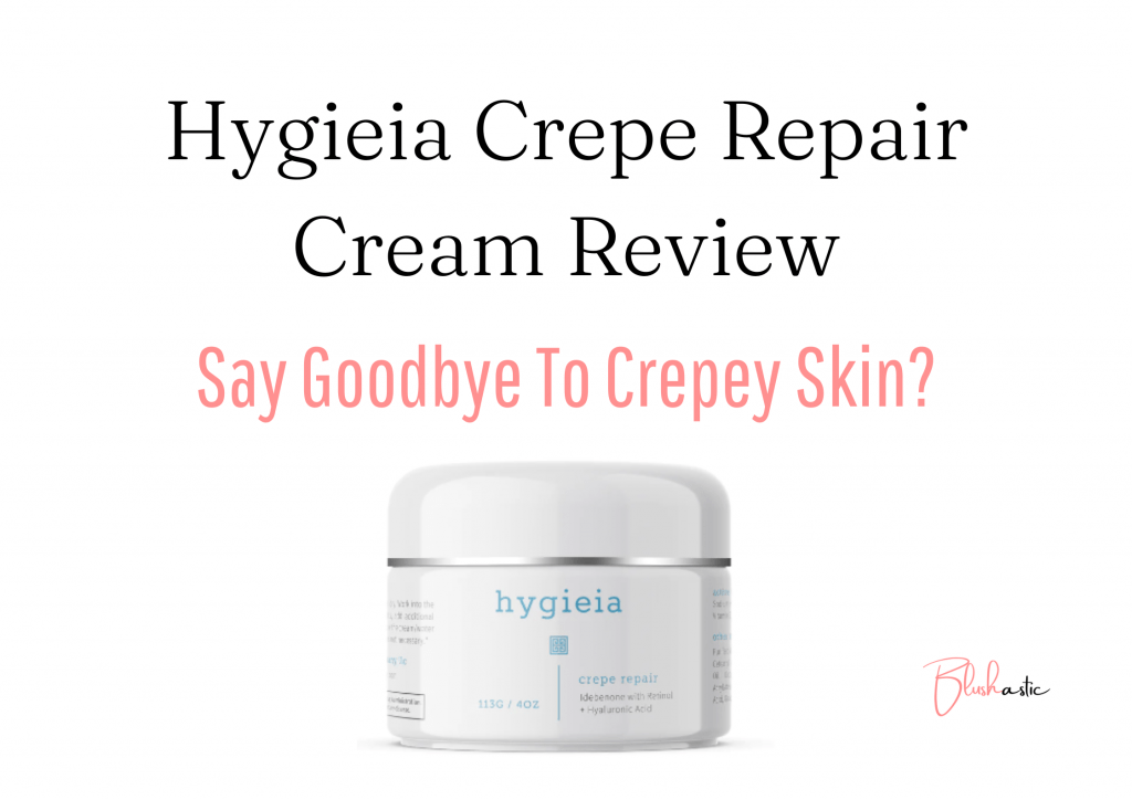 Hygieia Crepe Repair Cream Reviews 