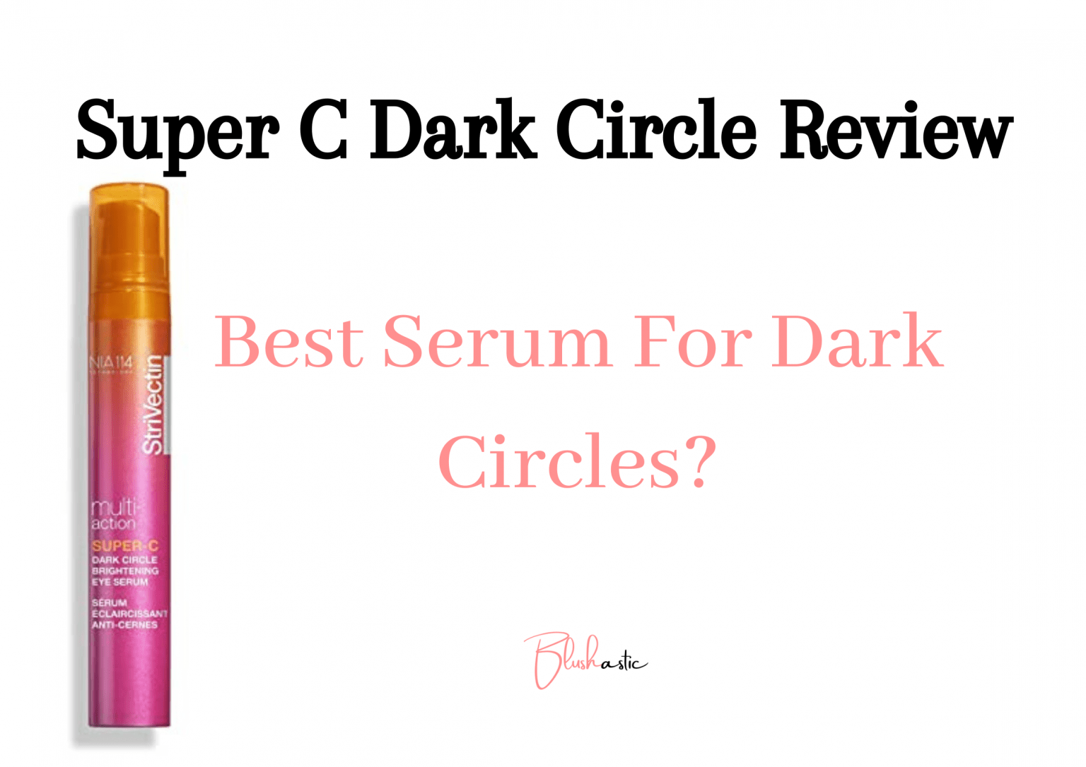Super C Dark Circle Reviews Worth Trying? Blushastic