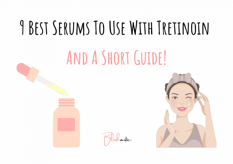 Best Serum To Use With Tretinoin
