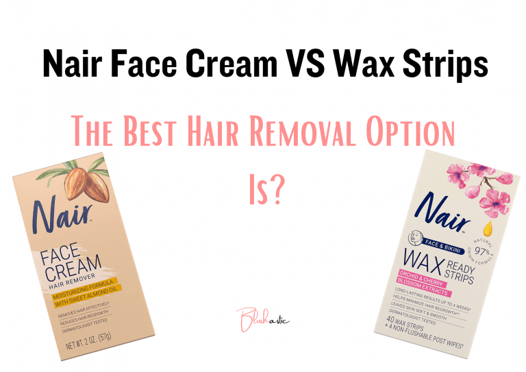 Nair Face Cream VS Wax Strips