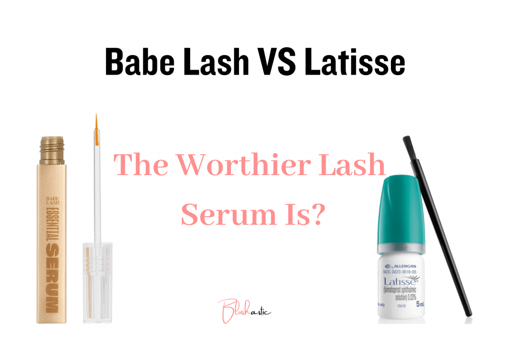 Babe Lash VS Latisse