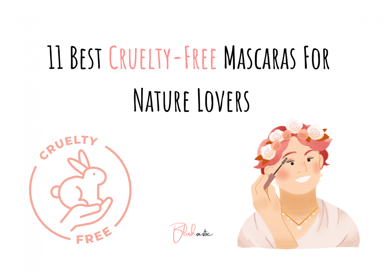 11 Best Cruelty Free Mascaras For Nature Lovers Blushastic