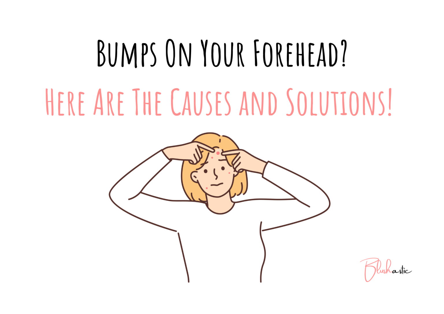 bumps-on-forehead-causes-and-solutions-blushastic