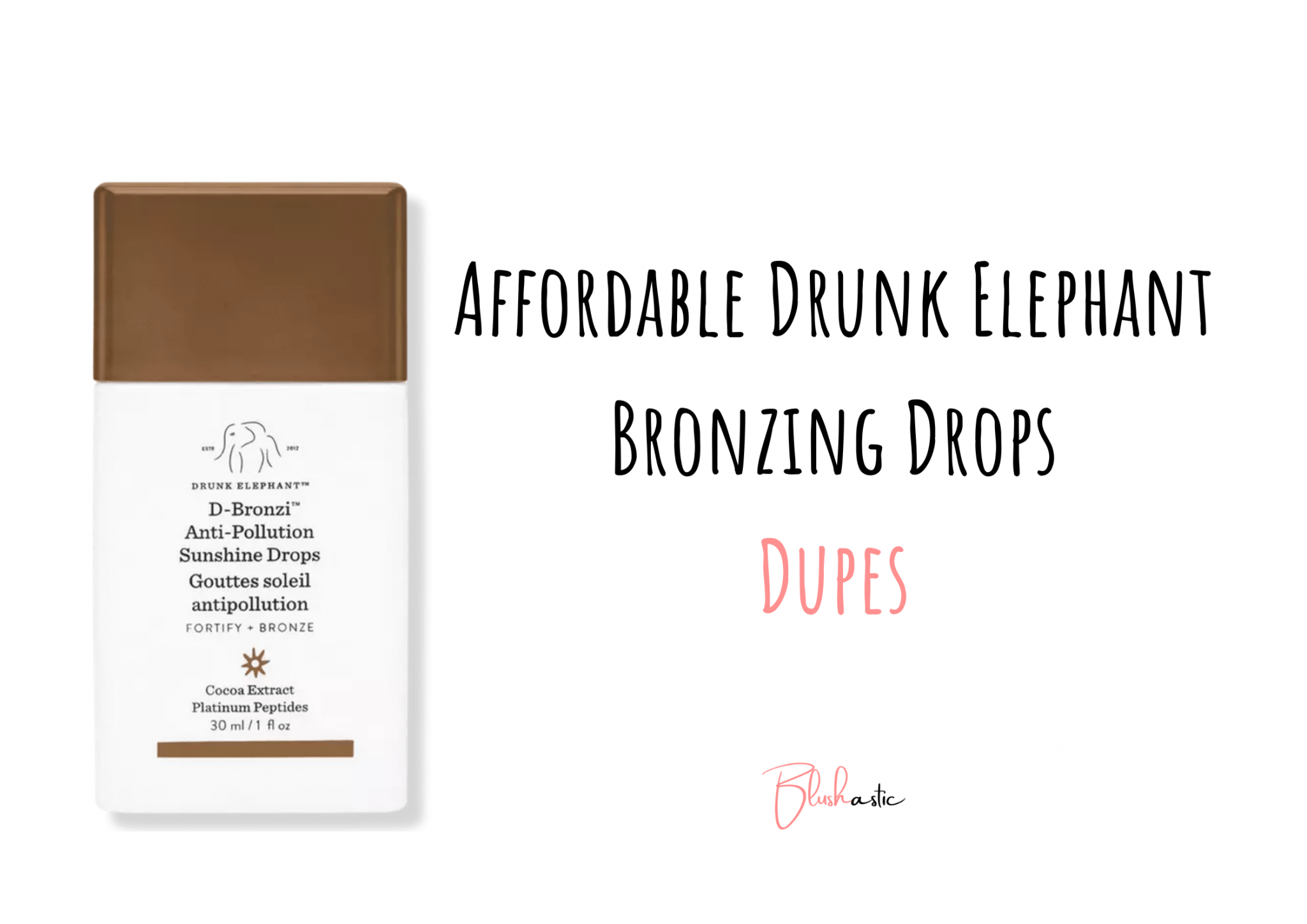 9 Drunk Elephant Bronzing Drops Dupes 2023 Blushastic