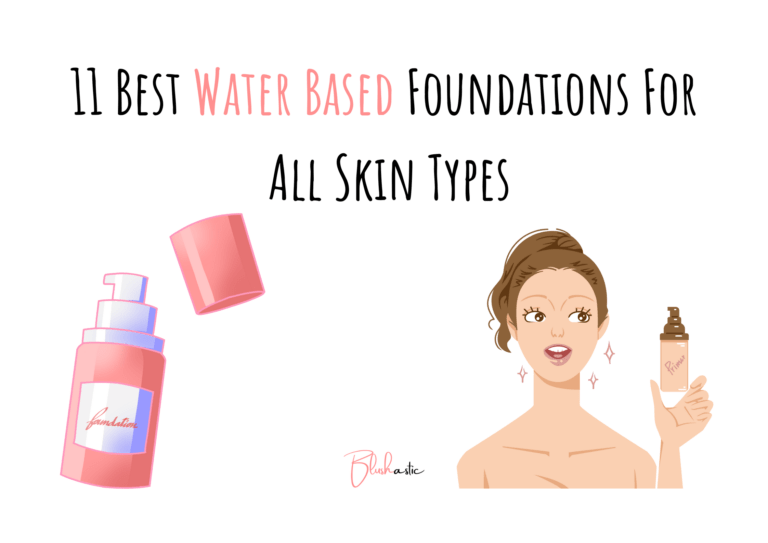 Best Water Based Foundation