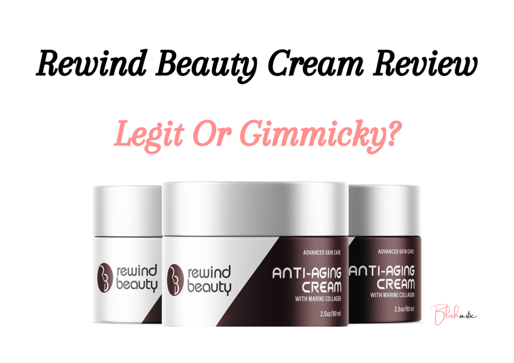 Rewind Beauty Cream Reviews